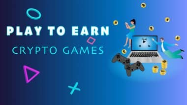Crypto Gaming - Play To Earn