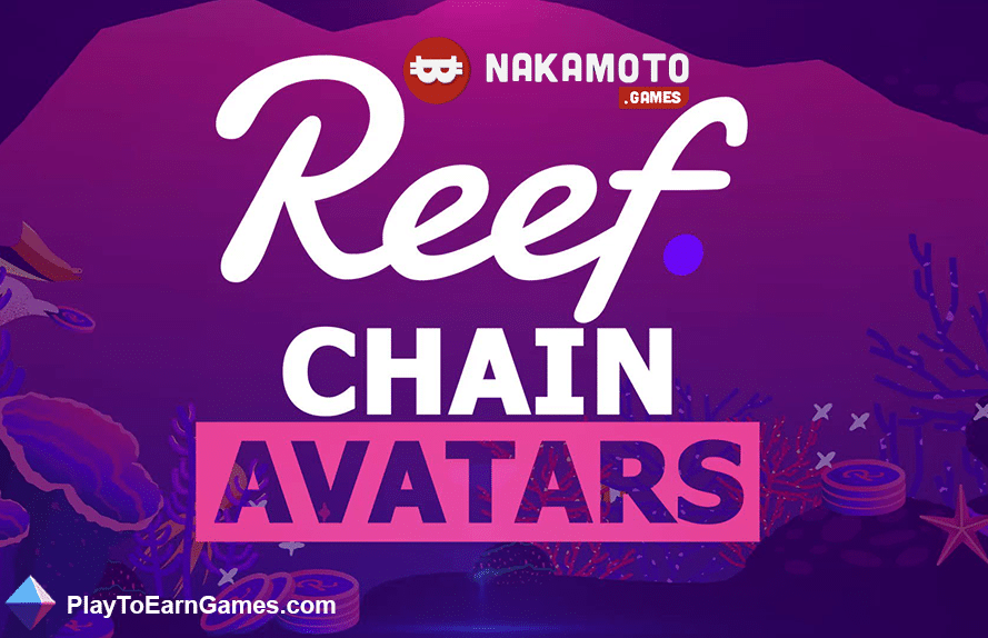 Reef Chain and Nakamoto Games work together to make Multichain NFT Avatars, Aquatan, Nakaverse