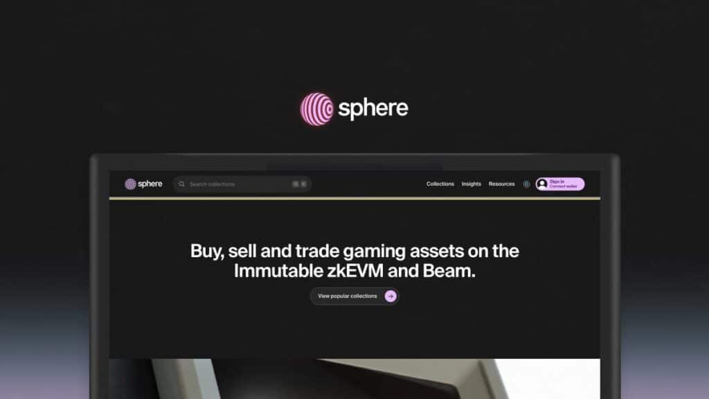 Sphere: The Marketplace in the Immutable zkEVM Ecosystem - Merit Circle