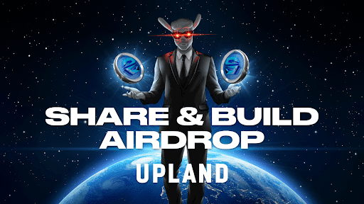 Upland: Share and Build Airdrop and Ethereum Sparklet Token Launch