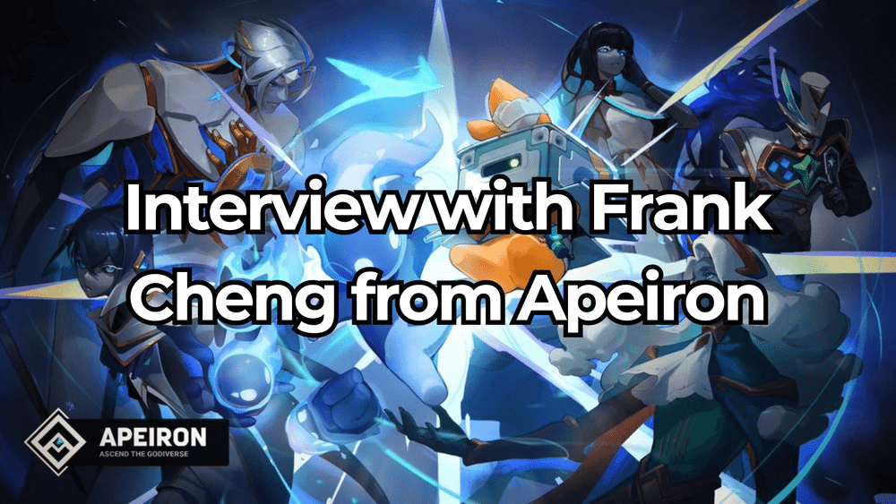 In-Depth Chat: Apeiron’s Frank Cheng Unveils Gaming Future