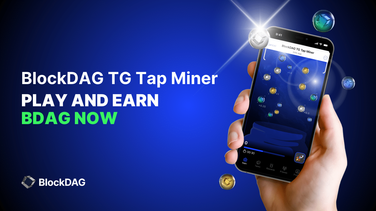 Discover BlockDAG’s Latest Sensation: TG Tap Miner Game Ignites P2E Frenzy