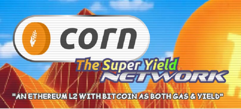 Discover the Future of Bitcoin: Corn Network Launches with $6.7M Boost