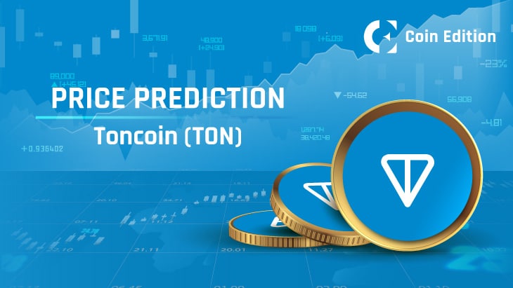 Toncoin (TON) Price Prediction 2024-2030: Will TON Price Hit $20 Soon?