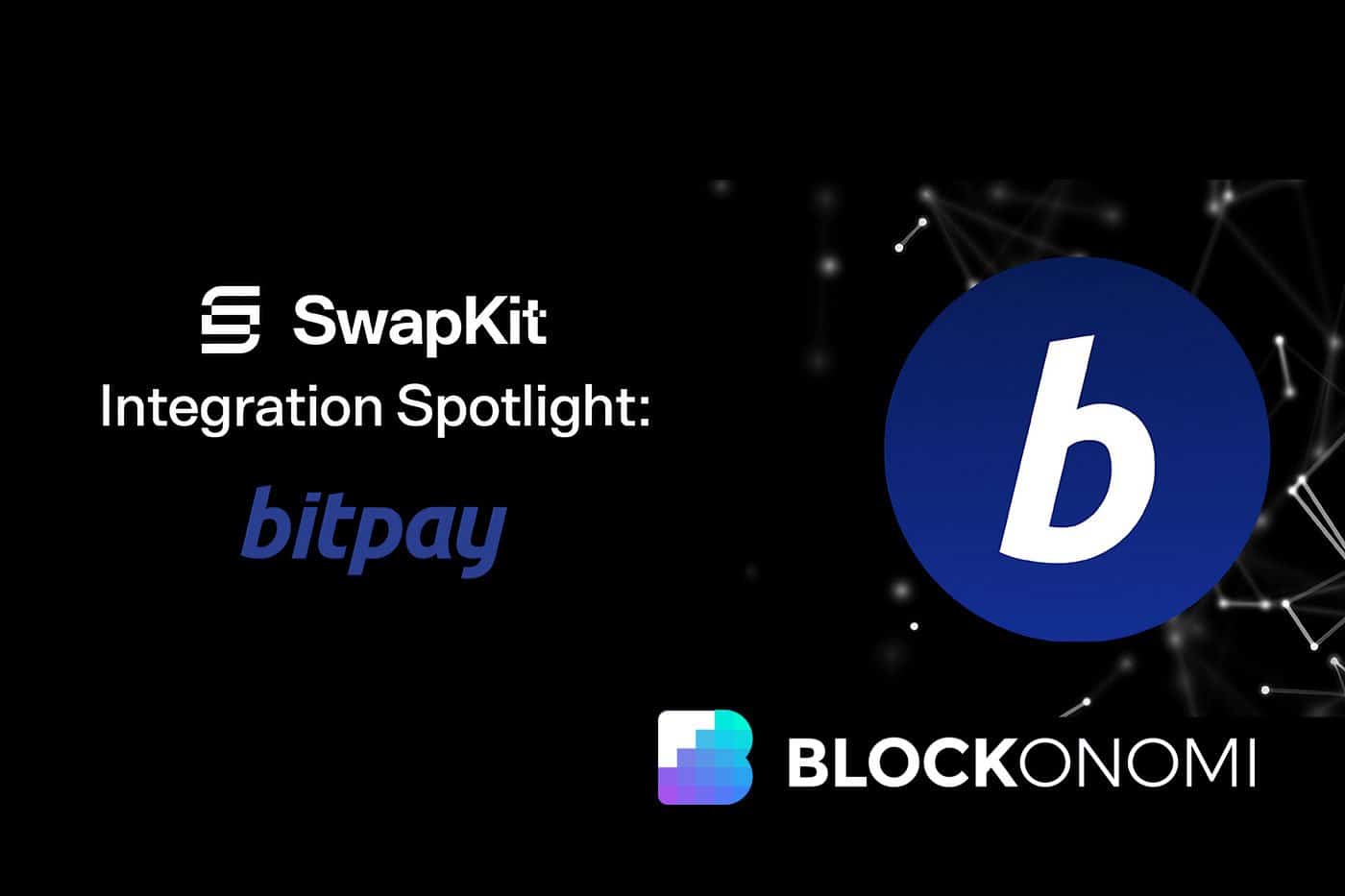 Revolutionize Your Crypto Game: Discover the Power of Swapkit and BitPay’s Cross-Chain Swaps