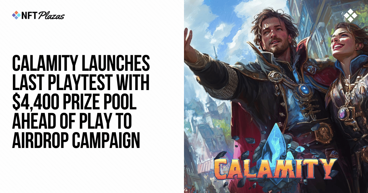 Win Big in Calamity’s Final Playtest – $4,400 Prize Pool Up for Grabs!